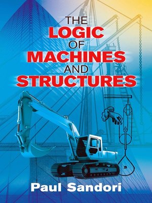 cover image of The Logic of Machines and Structures